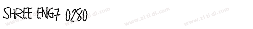 SHREE ENG7 0280字体转换
